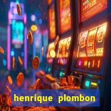 henrique plombon pinheiro fortuna